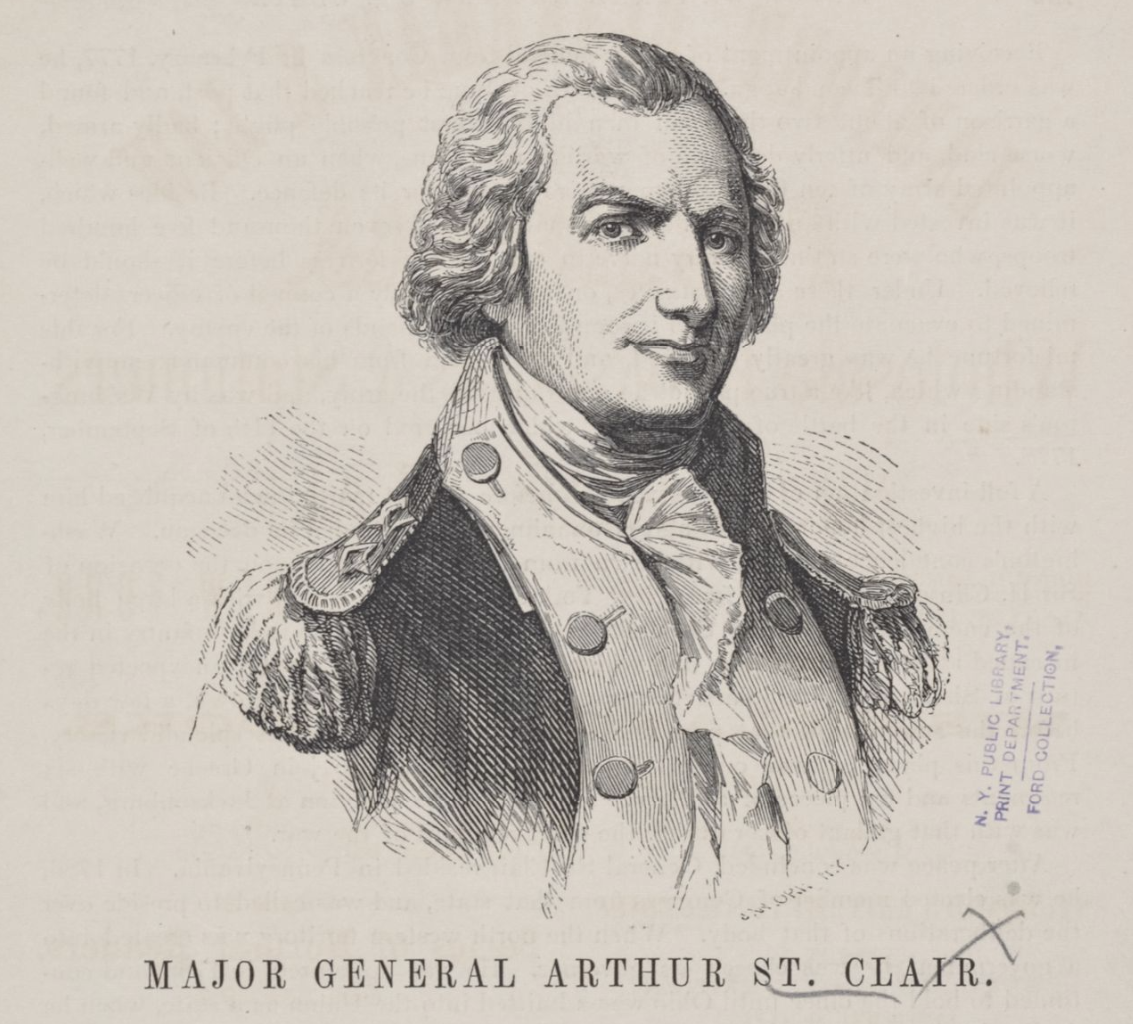 The Miriam and Ira D. Wallach Division of Art, Prints and Photographs: Print Collection, The New York Public Library. “Major General Arthur St. Clair” New York Public Library Digital Collections.